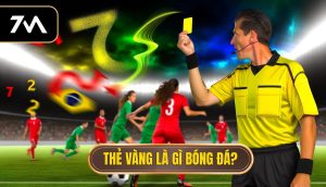 Thẻ vàng là gì bóng đá