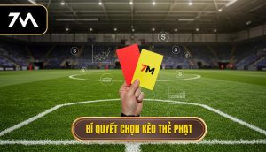 Bí quyết chọn kèo thẻ phạt