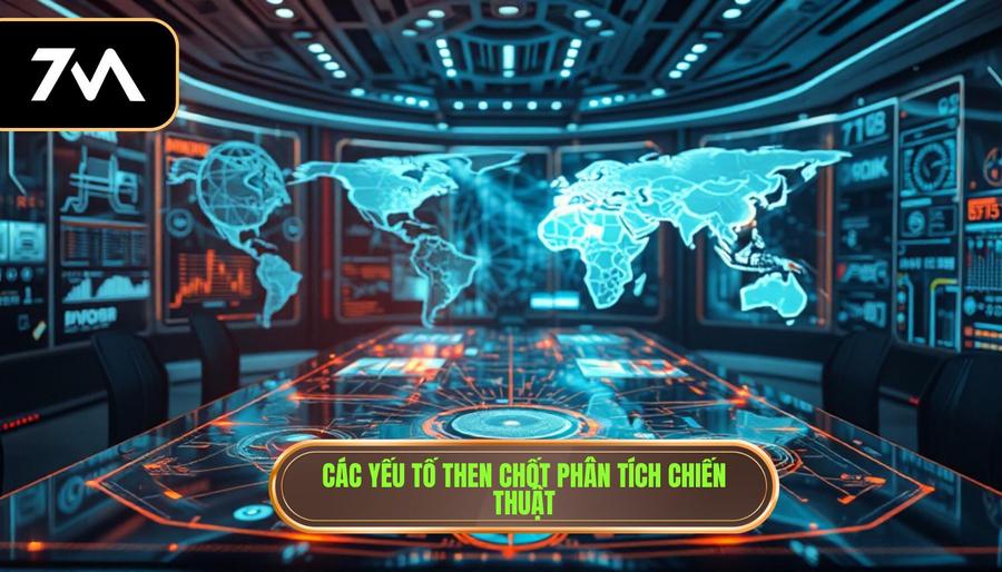 Các yếu tố then chốt phân tích chiến thuật
