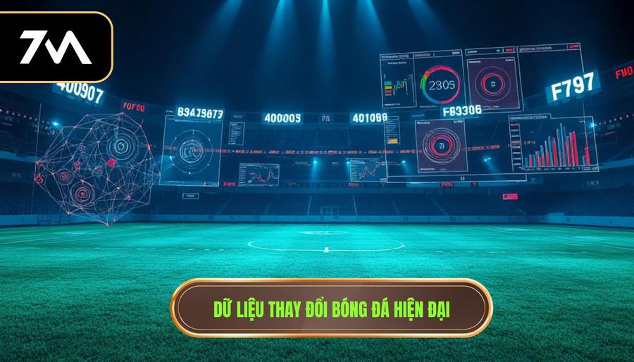 Dữ liệu thay đổi bóng đá hiện đại