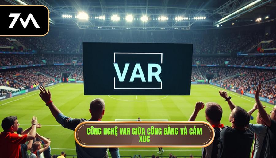 Tin Bóng Đá Nóng: Phân Tích Toàn Cảnh Và Những Biến Động Mới Nhất 3 Tác động của công nghệ VAR: Công bằng hay mất đi cảm xúc?