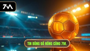 Tin Bóng Đá Nóng